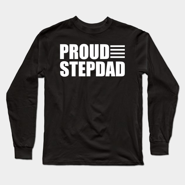 Proud Stepdad Long Sleeve T-Shirt by KC Happy Shop